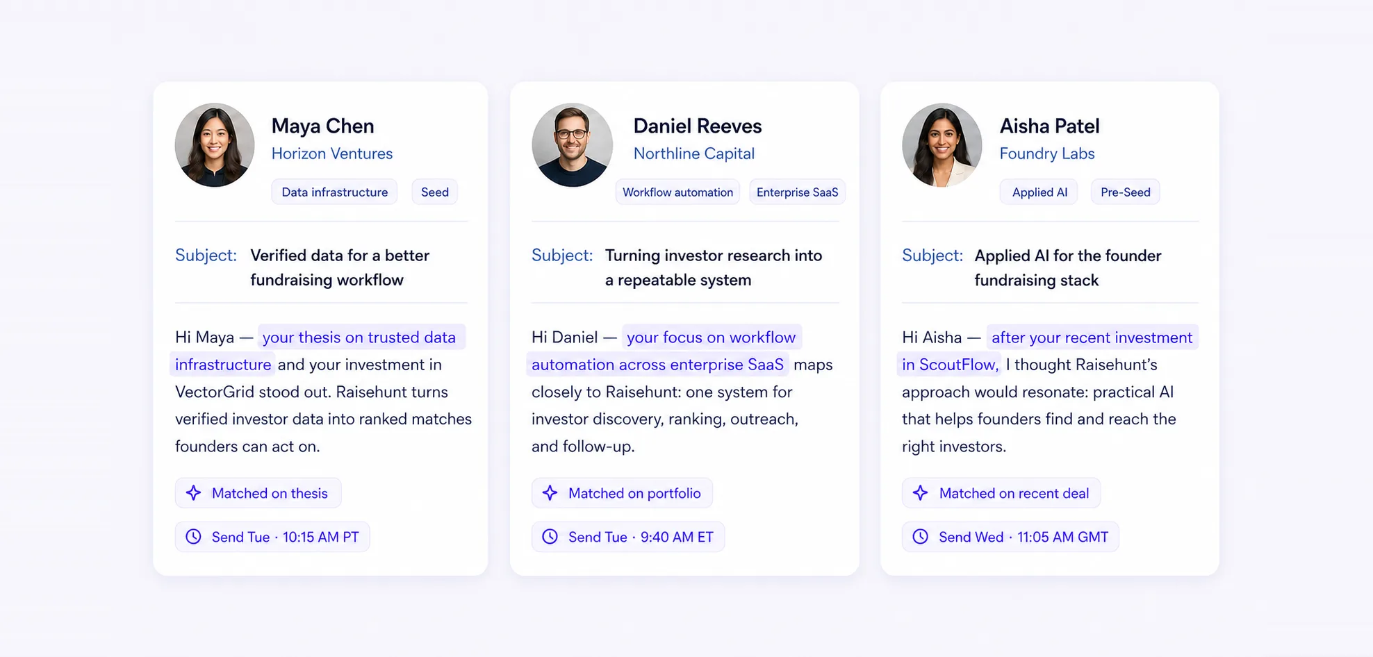 Three outreach emails, each written from that investor’s thesis and known portfolio, with its own send time